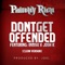 Dont Get Offended (feat. Iamsu! & Josh K) - Philthy Rich lyrics