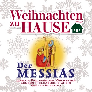 Händel: Der Messias (Weihnachten zu Hause)