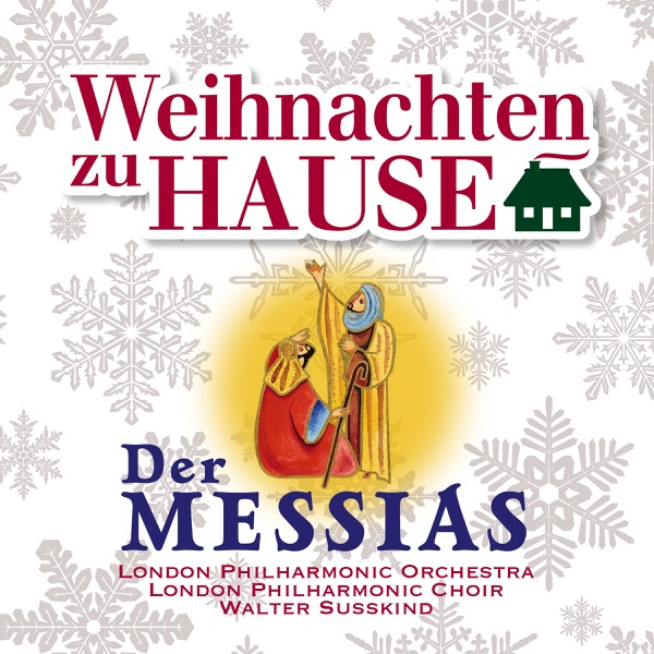 Händel: Der Messias (Weihnachten zu Hause)