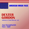 Dexter Gordon - Volume 1