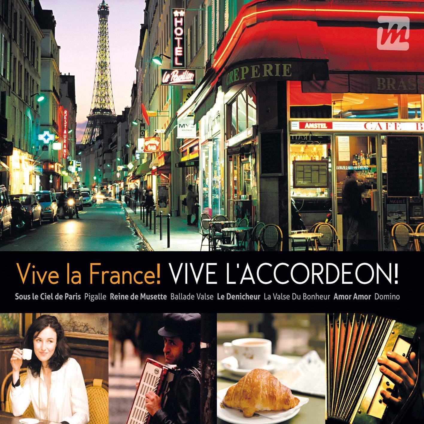 Vive la France! Vive l'accordeon!