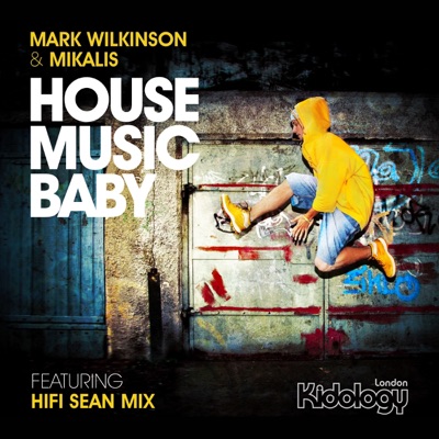 House Music Baby - Single