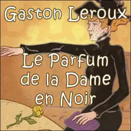Le parfum de la dame en noir