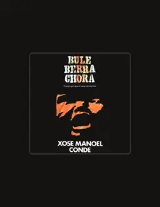 Escucha a Xose Manoel Conde, mira videos musicales, lee su biografía, consulta las fechas de las gira y más.