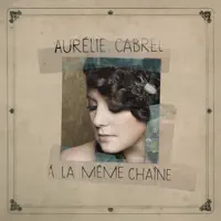 Bref, s'aimer — Aurélie Cabrel