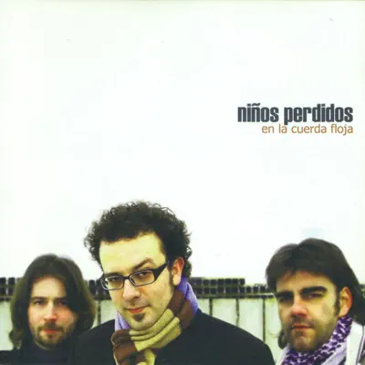En la Cuerda Floja - Niños Perdidos