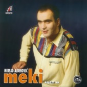 Mirsad Ajdinovic Meki - Lepotica Noci