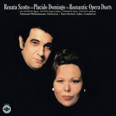 Renata Scotto & Plácido Domingo: Romantic Opera Duets - National Philharmonic Orchestra Renata Scotto & Plácido Domingo: Romantic Opera Duets - National Philharmonic Orchestra