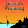 Lukahn's Prophecy (A Tribute to the Original Final Fantasy)