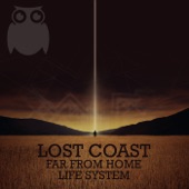 Lost Coast - Life System (Original Mix)