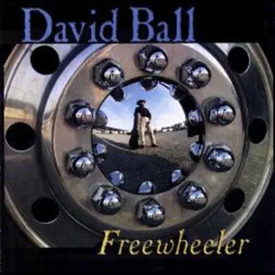Freewheeler - David Ball