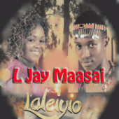 Laleiyio (feat. Shiru wa GP) - L Jay Maasai
