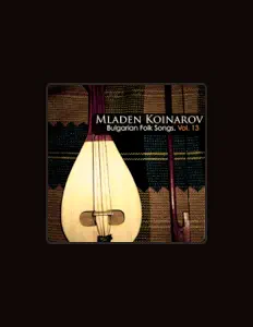 聆聽 Mladen Koinarov、觀看音樂影片、閱讀小傳、查看巡演日期等！