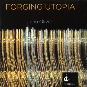 John Oliver: Forging Utopia