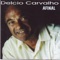 Chuva De Vento - Delcio Carvalho lyrics