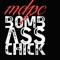 Bomb Ass Chick (Dawin Remix) - MDPC lyrics
