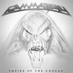 Empire of the Undead (Deluxe Version) - Gamma Ray