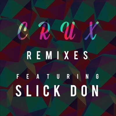 Crux (Remixes) - EP