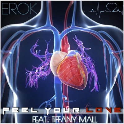 Feel Your Love (feat. Tiffany Mall) - Single