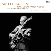 Storie Vere - Paolo Radoni, Jean-Louis Rassinfosse & Bruno Castellucci