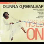 Diunna Greenleaf - I Got a Notion to Leave