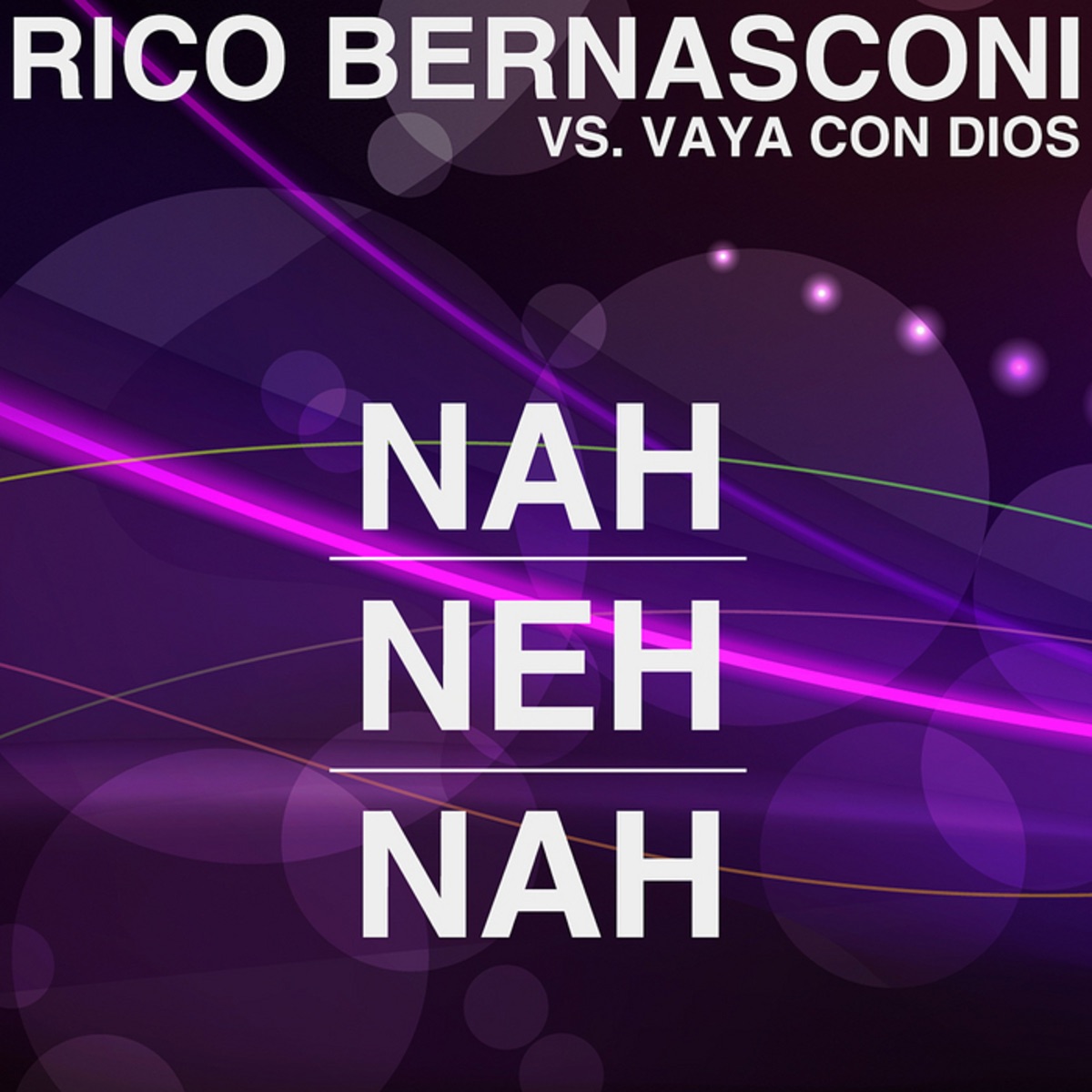 Nah Neh Nah (Remixes) [Rico Bernasconi vs. Vaya Con Dios]