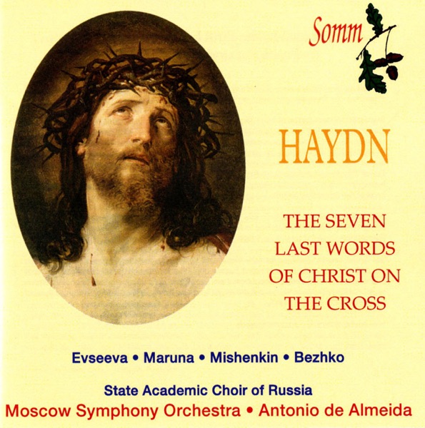 Haydn: The 7 Last Words of Christ on the Cross