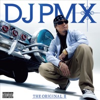 The Original II - DJ PMX