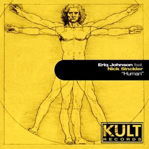 KULT Records presents "Human" (feat. Nick Sinckler)