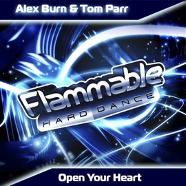 Open Your Heart Alex Burn & Tom Parr