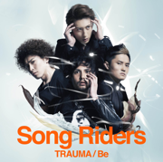 Trauma / Be - EP - Song Riders