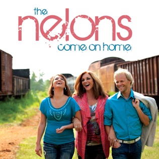 The Nelons Somebody's Praying