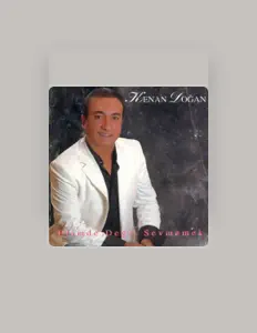 Kenan Doğanを聴いたり、ミュージックビデオを鑑賞したり、経歴やツアー日程などを確認したりしましょう！