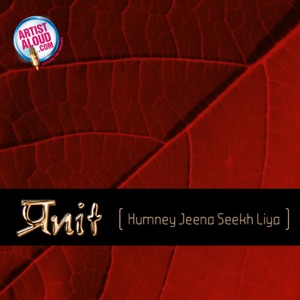 Humney Jeena Seekh Liya (Original Motion Picture Soundtrack) - Single