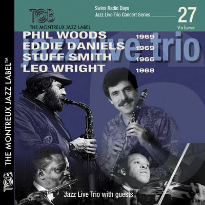 Swiss Radio Days Jazz Series - Phil Woods