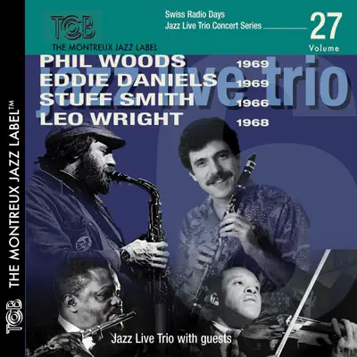 Swiss Radio Days Jazz Series - Phil Woods