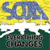 Everything Changes (Remixes) - EP - SOJA