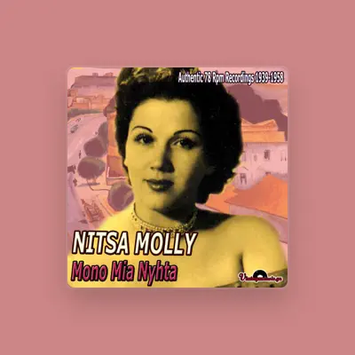Listen to Nitsa Molly, watch music videos, read bio, see tour dates & more!