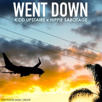 Went Down (feat. Hippie Sabotage) - Kidd Upstairs