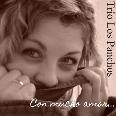 Con Mucho Amor... - Los Panchos