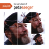 Playlist: The Very Best of Pete Seeger (Live) - Pete Seeger new Single