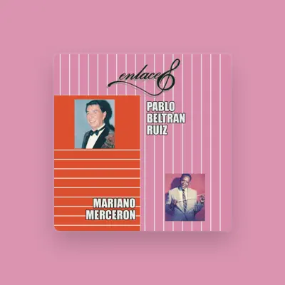 Listen to Mariano Mercerón, watch music videos, read bio, see tour dates & more!