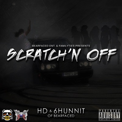 Scratch'n Off (feat. 6Hunnit BJ) - Single