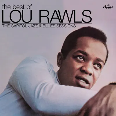 The Best of Lou Rawls - The Capitol Jazz & Blues Sessions - Lou Rawls