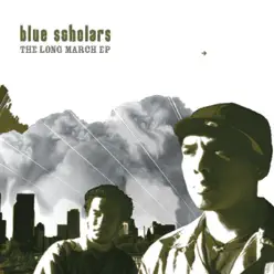 The Long March EP - Blue Scholars