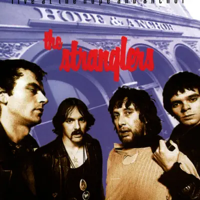 Live At the Hope and Anchor (1977) - The Stranglers