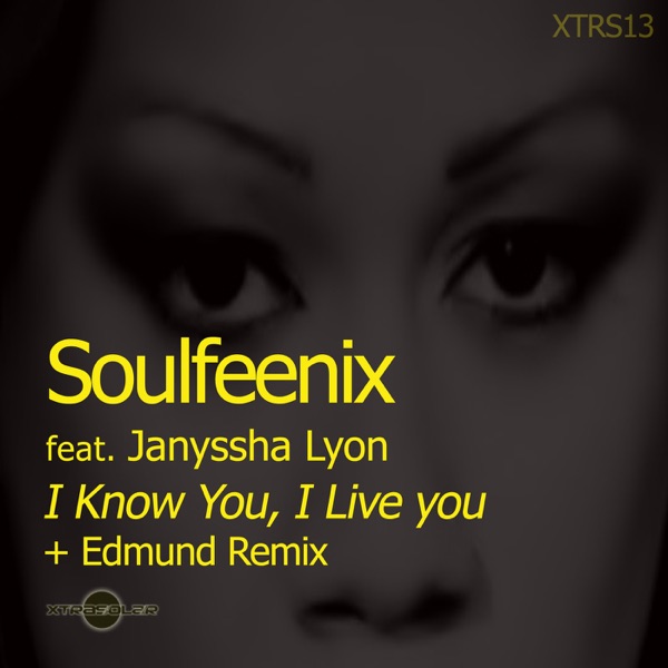 I Know You, I Live You (feat. Janyssha Lyon) - Single