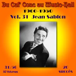 Du Caf' Conc au Music-Hall (1900-1950) en 50 volumes, vol. 31 : Jean Sablon - Jean Sablon