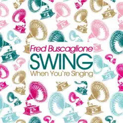 Swing When You're Singing - Fred Buscaglione