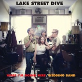 Lake Street Dive - What I'm Doing Here